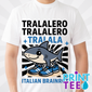 Tralalalero Tralala Italian Brainrot T-Shirt in White