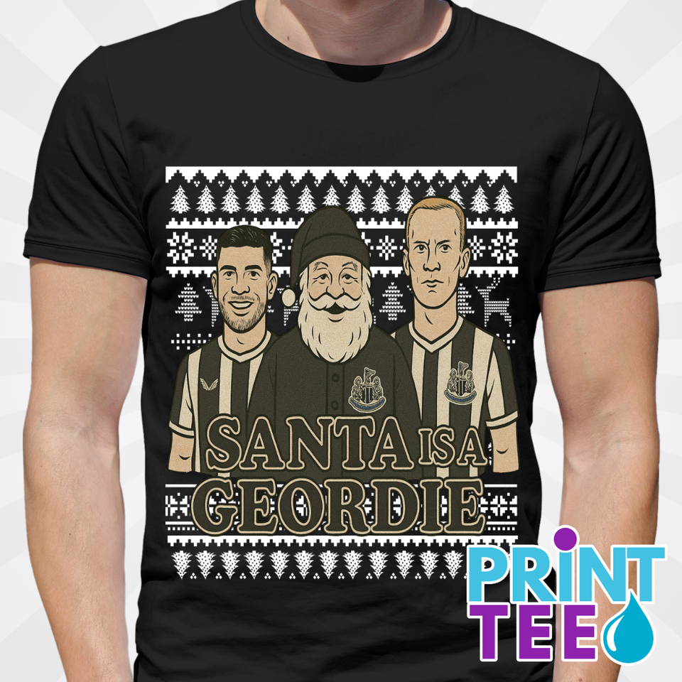 Santa Is A Geordie - NUFC - Newcastle T-shirt 🎅⚫⚪